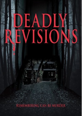 DEADLY REVISIONS